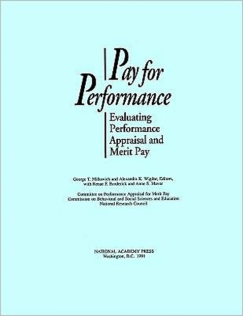 Pay for Performance : Evaluating Performance Appraisal and Merit Pay, Paperback / softback Book