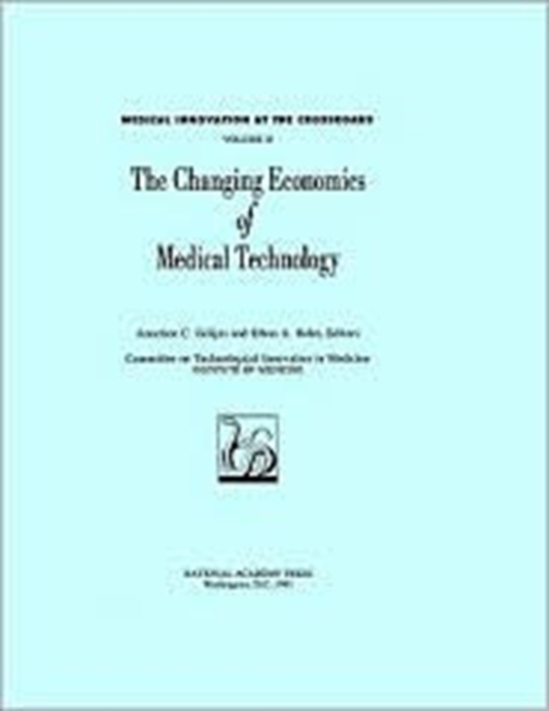The Changing Economics of Medical Technology, Hardback Book