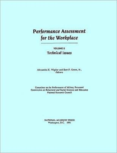Performance Assessment for the Workplace, Volume II : Technical Issues, Hardback Book