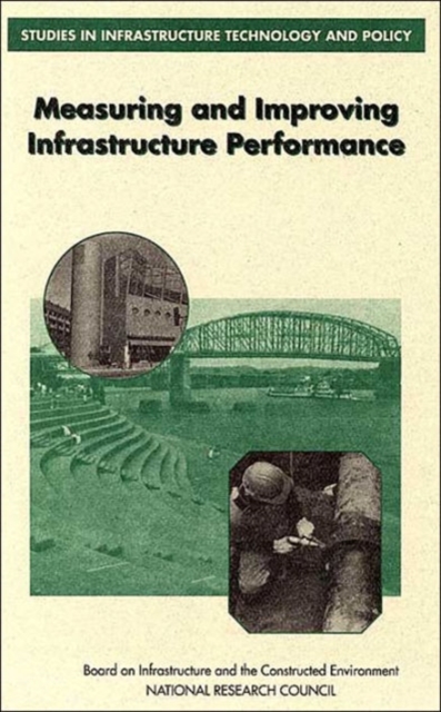 Measuring and Improving Infrastructure Performance, Paperback / softback Book