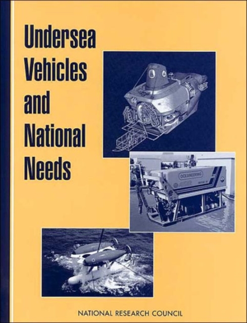 Undersea Vehicles and National Needs, Paperback / softback Book