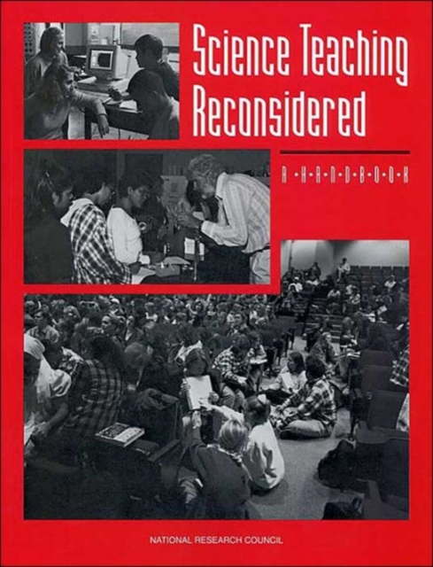 Science Teaching Reconsidered : A Handbook, Paperback / softback Book