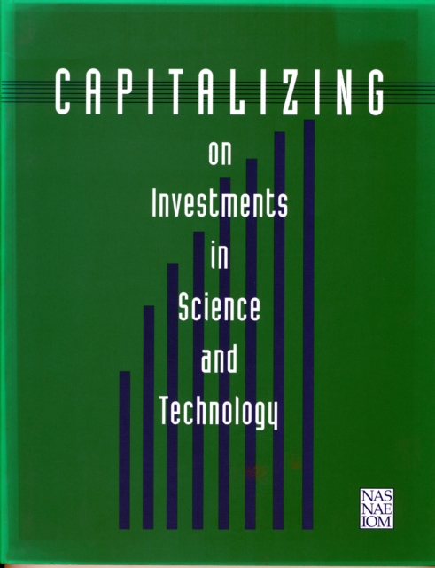 Capitalizing on Investments in Science and Technology, Paperback / softback Book