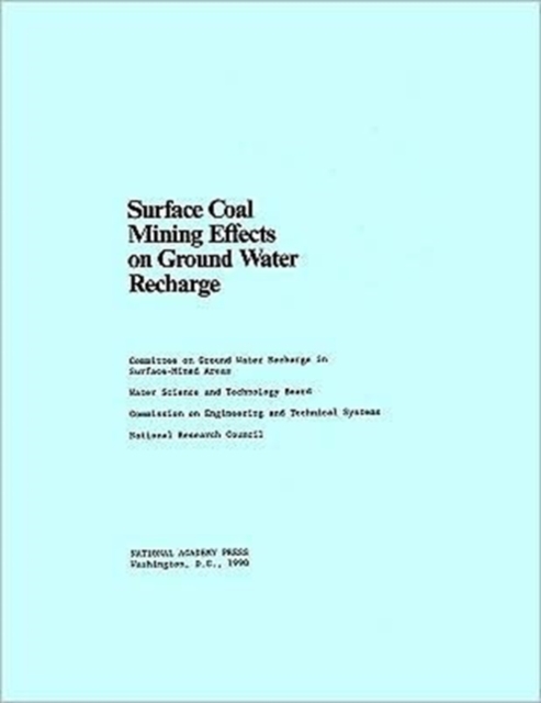 Surface Coal Mining Effects on Ground Water Recharge, Paperback Book