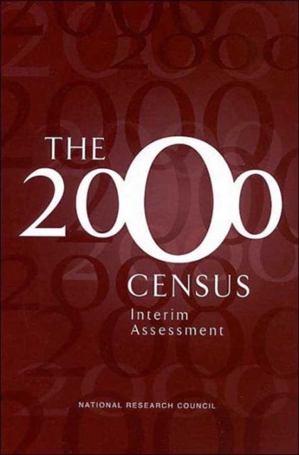 The 2000 Census : Interim Assessment, Paperback / softback Book