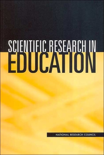 Scientific Research in Education, Paperback / softback Book