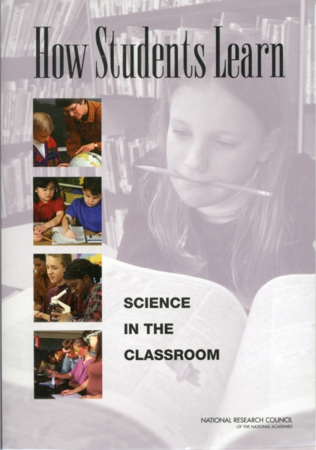 How Students Learn : Science in the Classroom, Paperback / softback Book