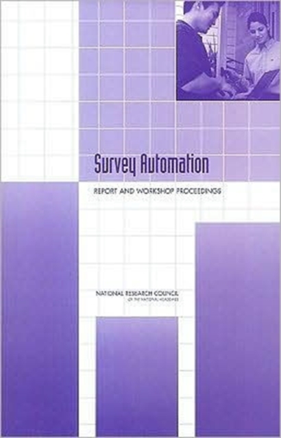 Survey Automation : Report and Workshop Proceedings, Paperback Book