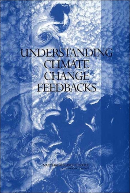 Understanding Climate Change Feedbacks, Paperback / softback Book
