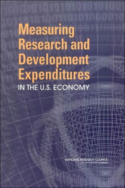 Measuring Research and Development Expenditures in the U.S. Economy, Paperback / softback Book