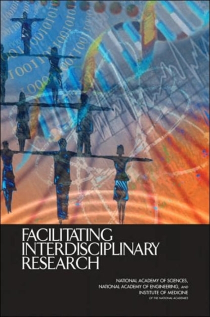 Facilitating Interdisciplinary Research, Paperback / softback Book