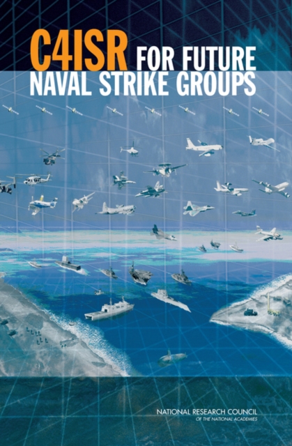 C4ISR for Future Naval Strike Groups, Paperback / softback Book
