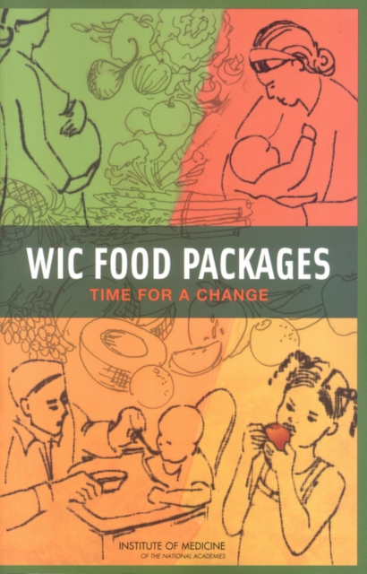 WIC Food Packages : Time for a Change, Paperback / softback Book