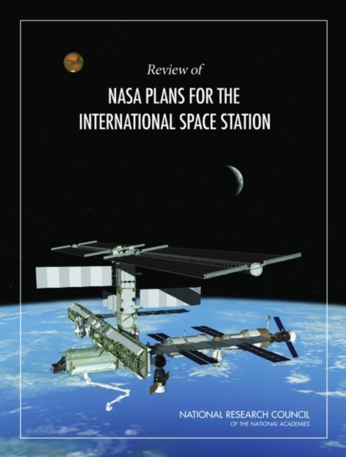 Review of NASA Plans for the International Space Station, Paperback / softback Book