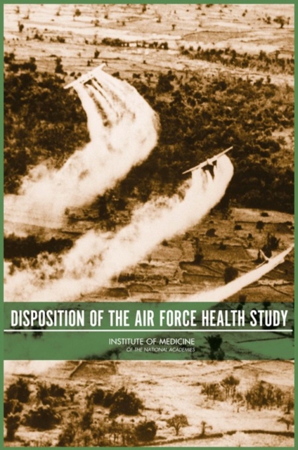 Disposition of the Air Force Health Study, Paperback / softback Book