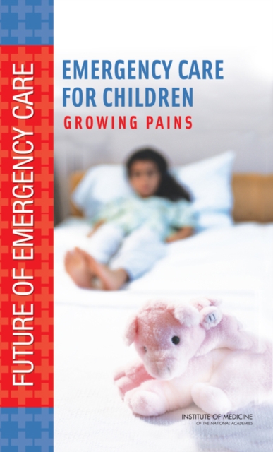 Emergency Care for Children : Growing Pains, Hardback Book