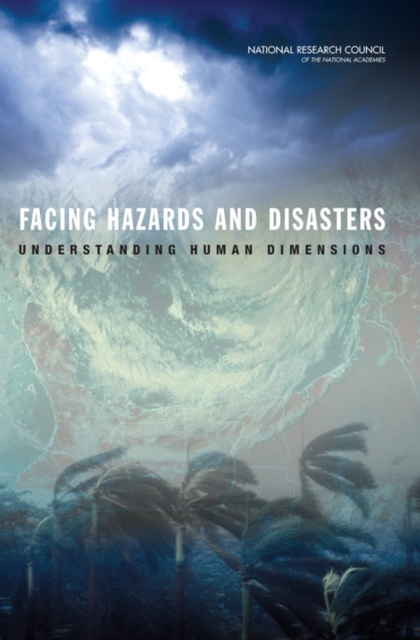 Facing Hazards and Disasters : Understanding Human Dimensions, Paperback / softback Book
