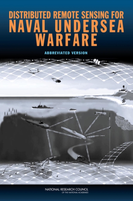 Distributed Remote Sensing for Naval Undersea Warfare : Abbreviated Version, Paperback / softback Book