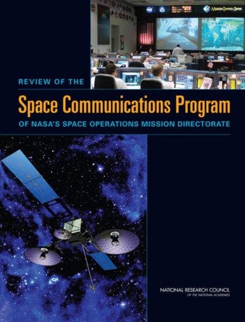 Review of the Space Communications Program of NASA's Space Operations Mission Directorate, Paperback / softback Book