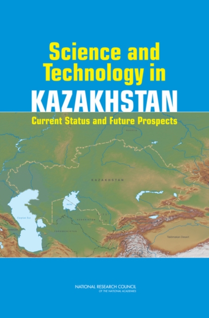 Science and Technology in Kazakhstan : Current Status and Future Prospects, Paperback / softback Book
