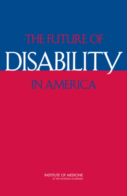 The Future of Disability in America, Hardback Book