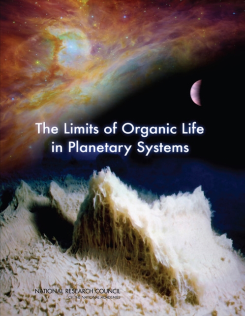 The Limits of Organic Life in Planetary Systems, Paperback / softback Book