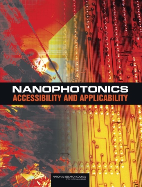 Nanophotonics : Accessibility and Applicability, Paperback / softback Book