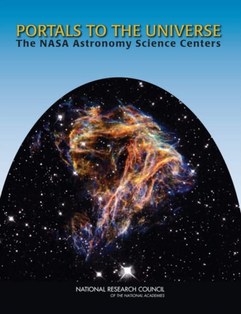 Portals to the Universe : The NASA Astronomy Science Centers, Paperback / softback Book