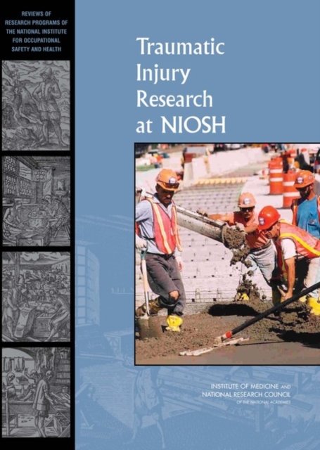 Traumatic Injury Research at NIOSH, Paperback / softback Book
