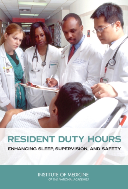 Resident Duty Hours : Enhancing Sleep, Supervision, and Safety, PDF eBook