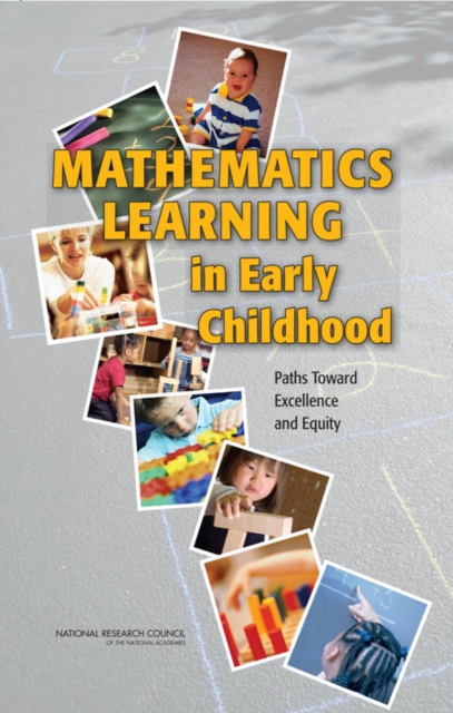 Mathematics Learning in Early Childhood : Paths Toward Excellence and Equity, PDF eBook