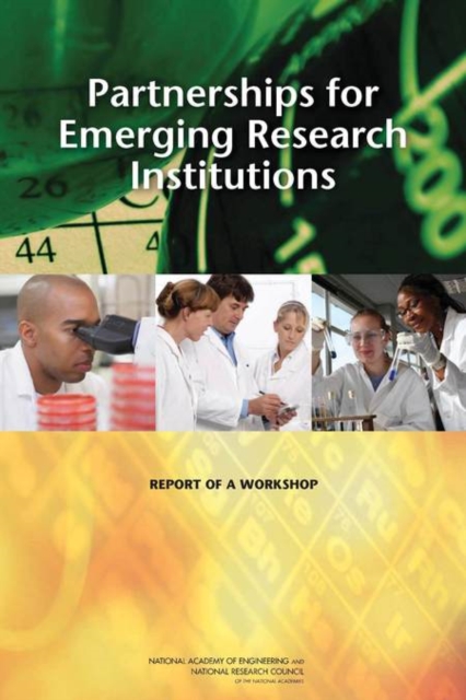 Partnerships for Emerging Research Institutions : Report of a Workshop, Paperback / softback Book