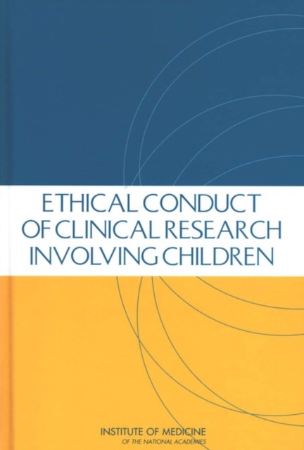 Ethical Conduct of Clinical Research Involving Children, EPUB eBook