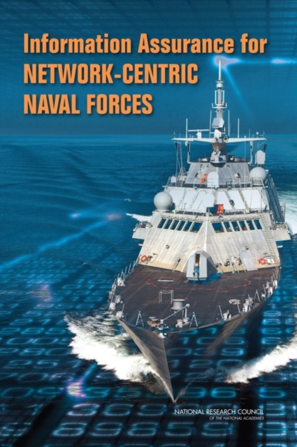 Information Assurance for Network-Centric Naval Forces, PDF eBook