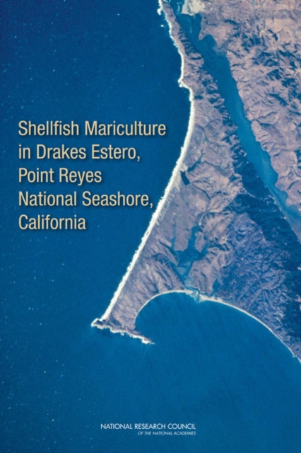 Shellfish Mariculture in Drakes Estero, Point Reyes National Seashore, California, EPUB eBook
