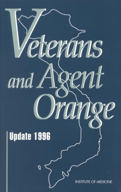 Veterans and Agent Orange : Update 1996, PDF eBook