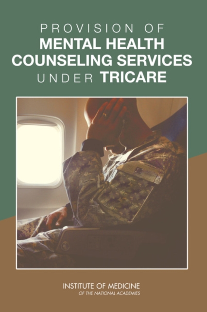 Provision of Mental Health Counseling Services Under TRICARE, Paperback / softback Book