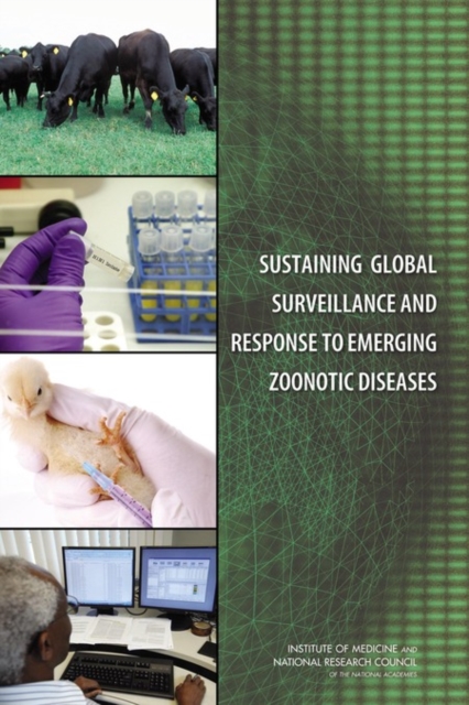 Sustaining Global Surveillance and Response to Emerging Zoonotic Diseases, EPUB eBook