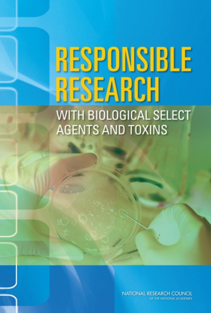 Responsible Research with Biological Select Agents and Toxins, EPUB eBook