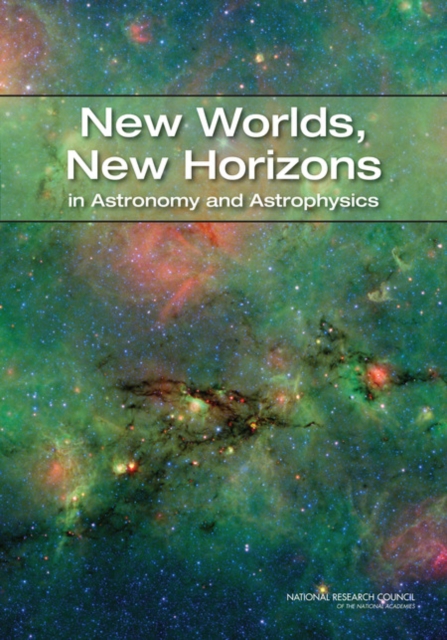 New Worlds, New Horizons in Astronomy and Astrophysics, PDF eBook