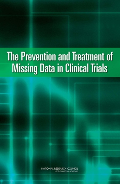 The Prevention and Treatment of Missing Data in Clinical Trials, PDF eBook