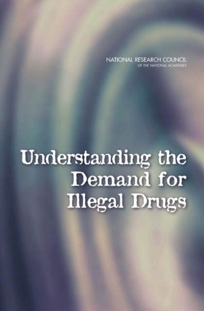 Understanding the Demand for Illegal Drugs, EPUB eBook