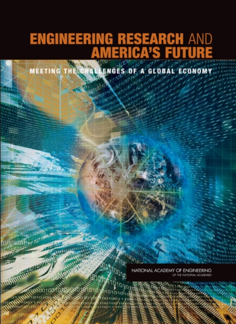 Engineering Research and America's Future : Meeting the Challenges of a Global Economy, EPUB eBook