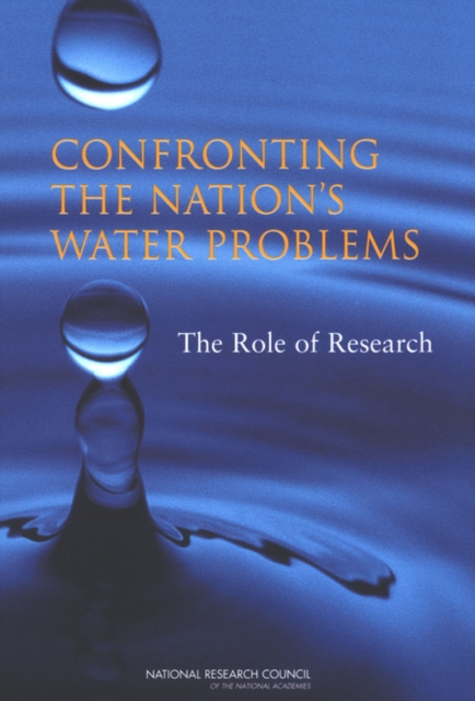 Confronting the Nation's Water Problems : The Role of Research, EPUB eBook