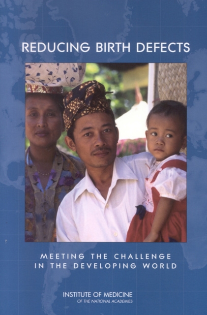 Reducing Birth Defects : Meeting the Challenge in the Developing World, EPUB eBook