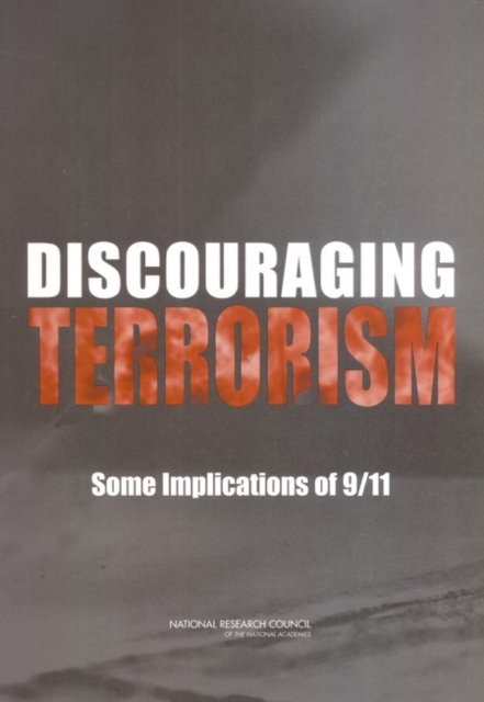 Discouraging Terrorism : Some Implications of 9/11, EPUB eBook