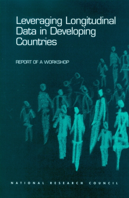 Leveraging Longitudinal Data in Developing Countries : Report of a Workshop, EPUB eBook