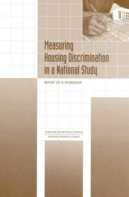 Measuring Housing Discrimination in a National Study : Report of a Workshop, EPUB eBook