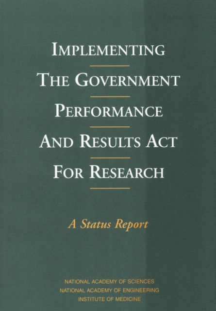 Implementing the Government Performance and Results Act for Research : A Status Report, EPUB eBook