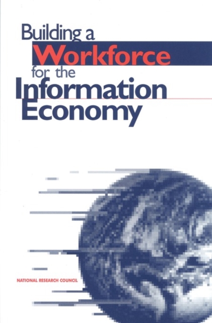 Building a Workforce for the Information Economy, EPUB eBook